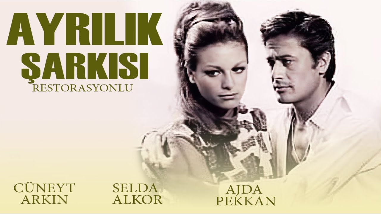Ayrılık Şarkısı Türk Filmi | CÜNEYT ARKIN | AJDA PEKKAN