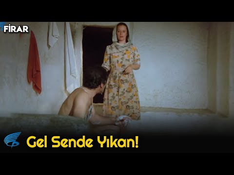 Firar Türk Filmi | Gel Sende Yıkan!