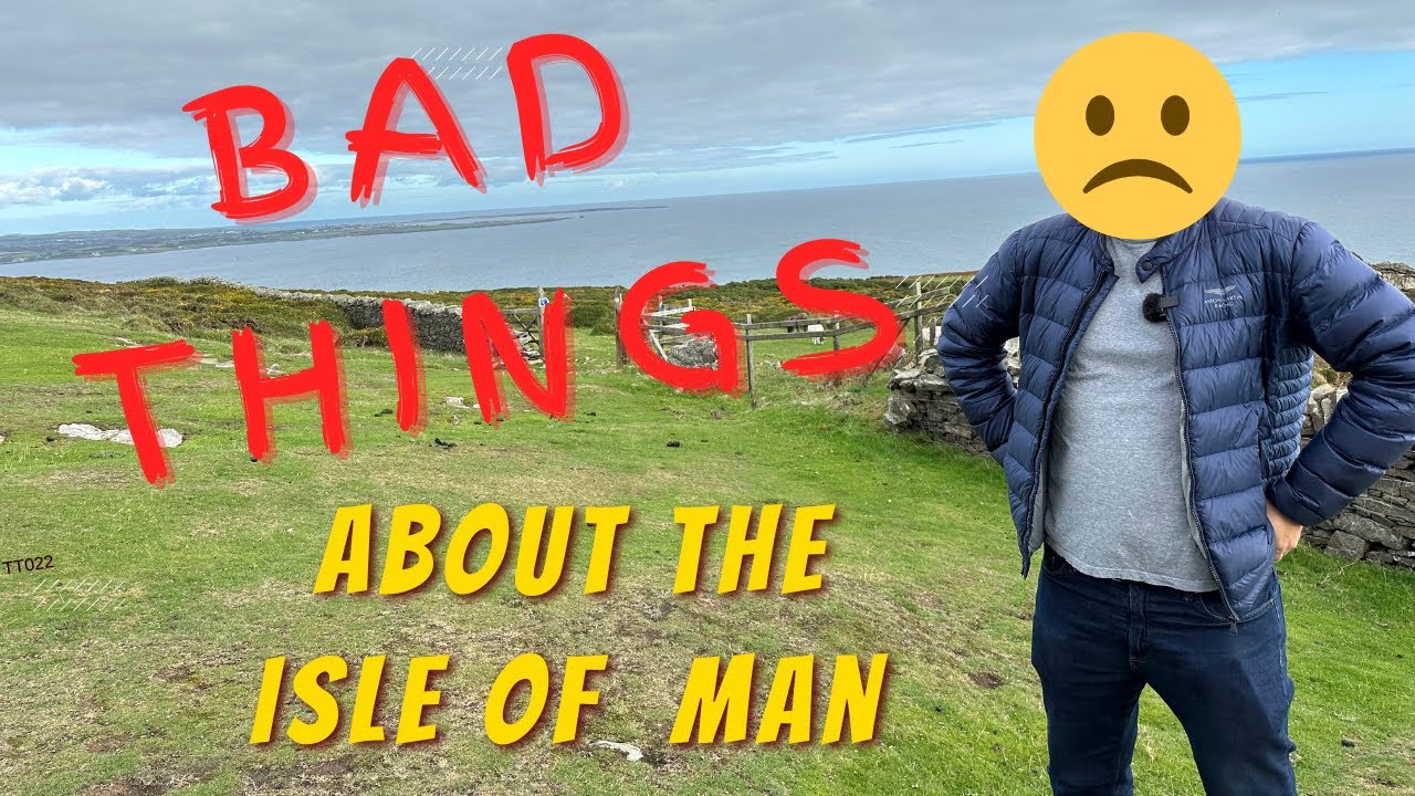 BAD THİNGS ABOUT THE ISLE OF MAN - COST OF LİVİNG, SHOPPİNG, TRAVEL, RACİSM, ETC