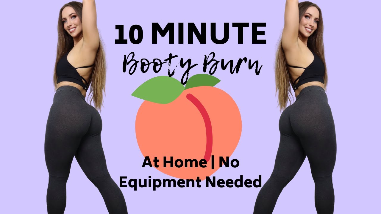 10 Minute Booty Burn At Home | No Equipment Needed