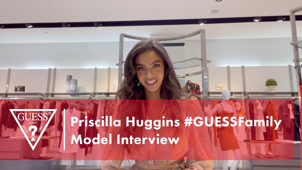 Priscilla Huggins #GUESSFamily Model Interview