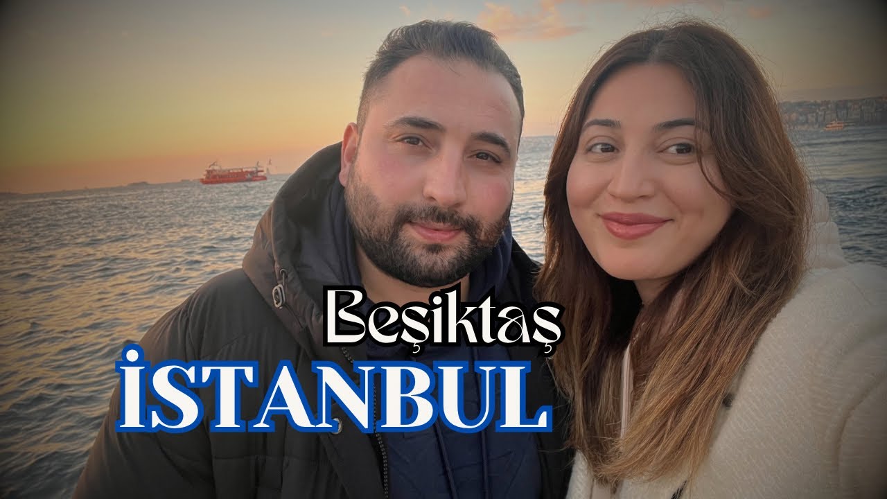 İstanbul Beşiktaş  Gezilecek Yerler | Sokak Lezzetleri