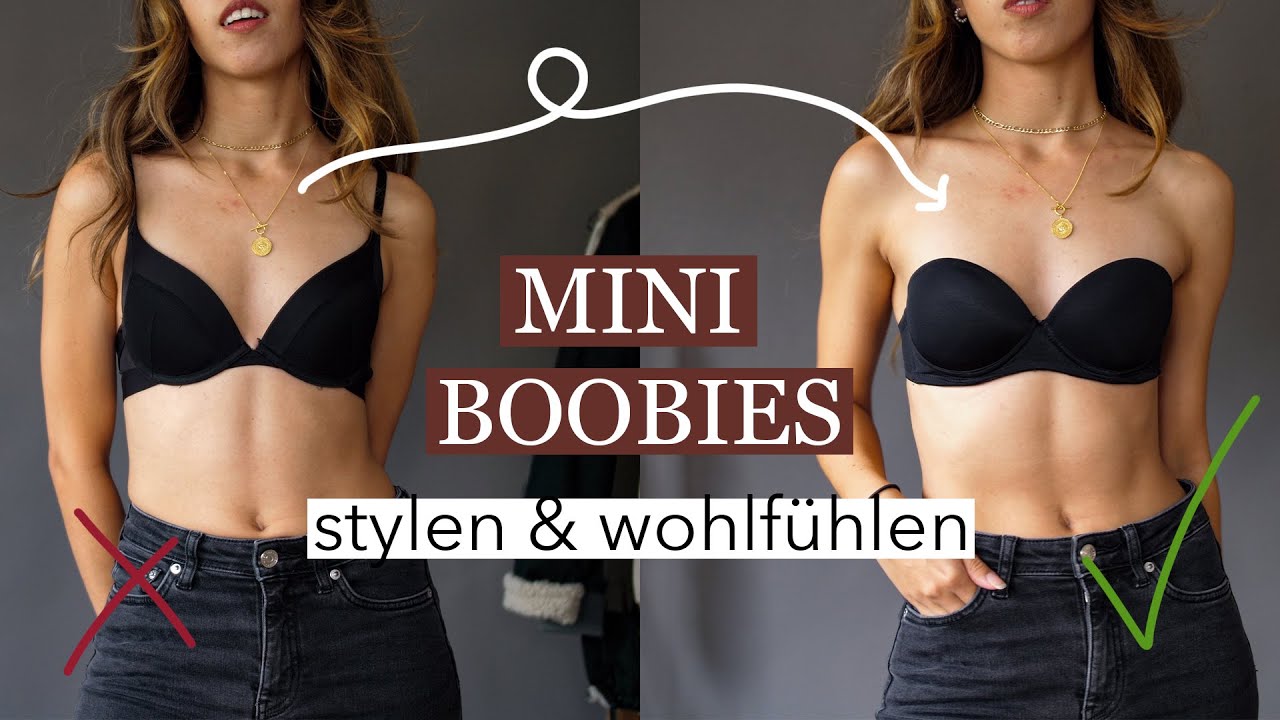 Mini Boobies richtig größer stylen | Tipps  Tricks zum wohlfühlen