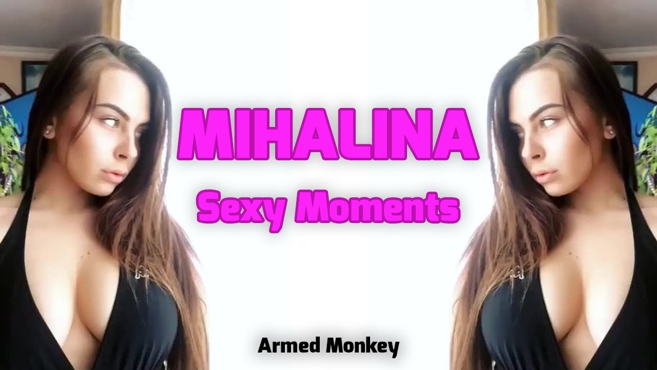 Mihalina Sexy Moments  - Twitch Girls