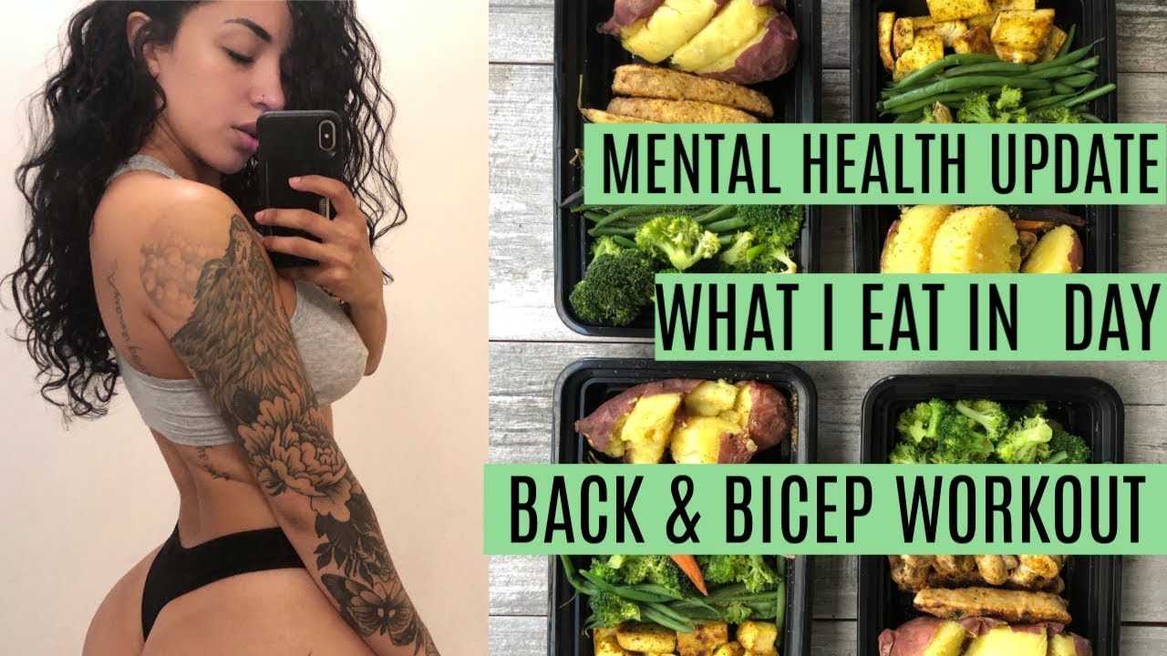 MENTAL HEALTH UPDATE | WHAT I EAT IN A DAY VEGAN | BACK AND BICEP WORKOUT