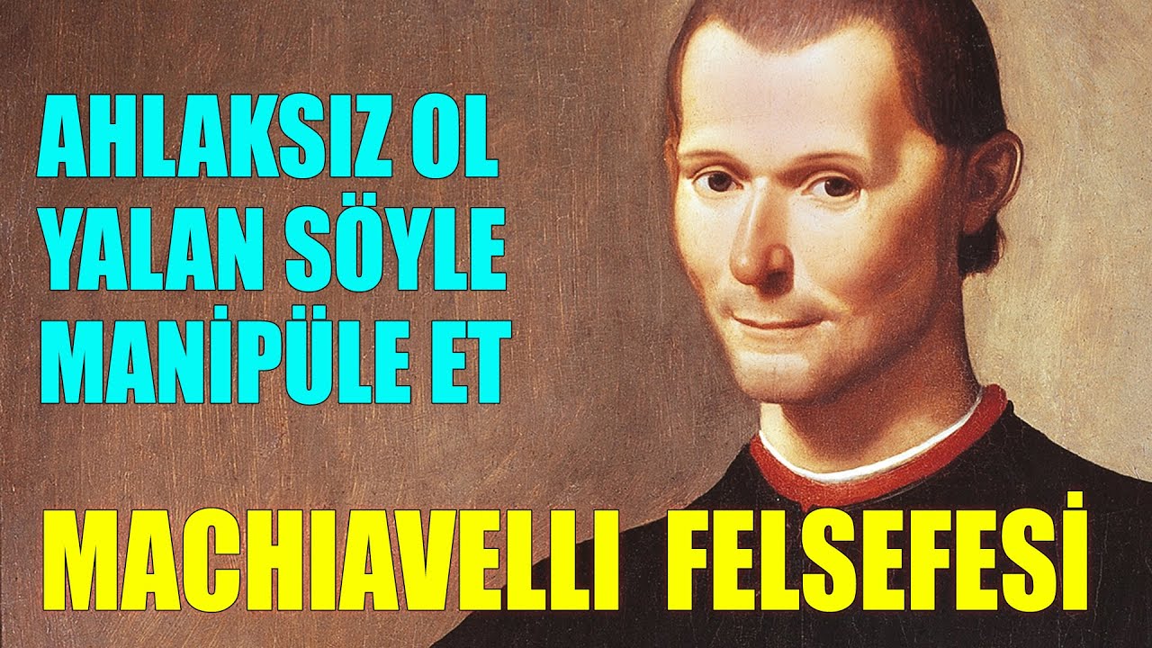 Tiranlık Sanatı   MACHIAVELLI FELSEFESİ